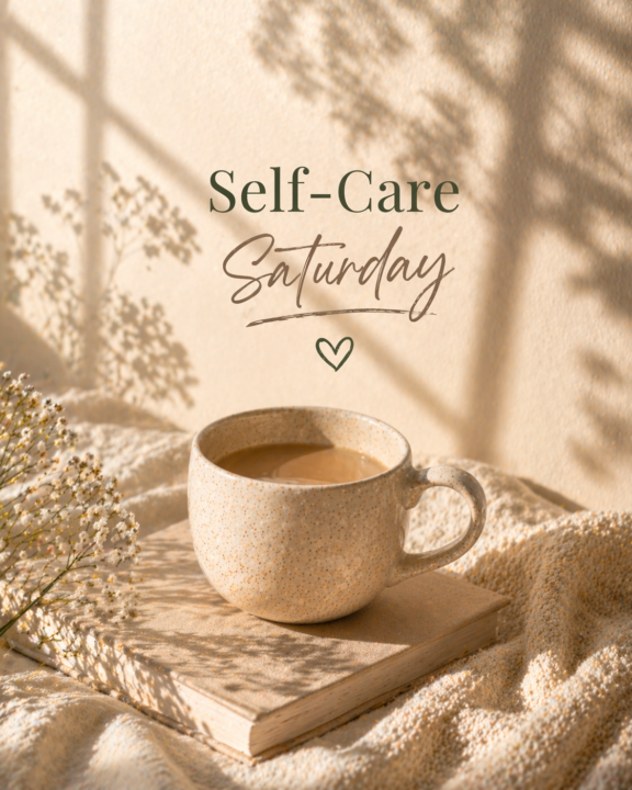 🥰 Self Care Saturday 
