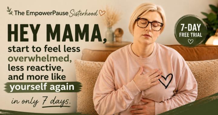 The EmpowerPause Sisterhood 
