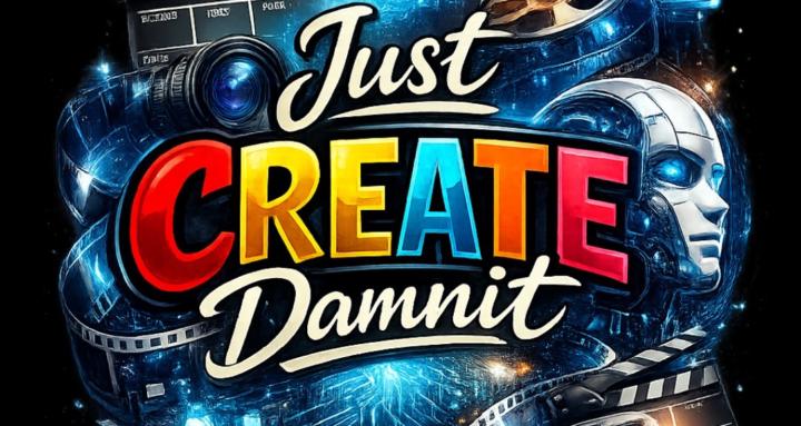 Just Create Damnit