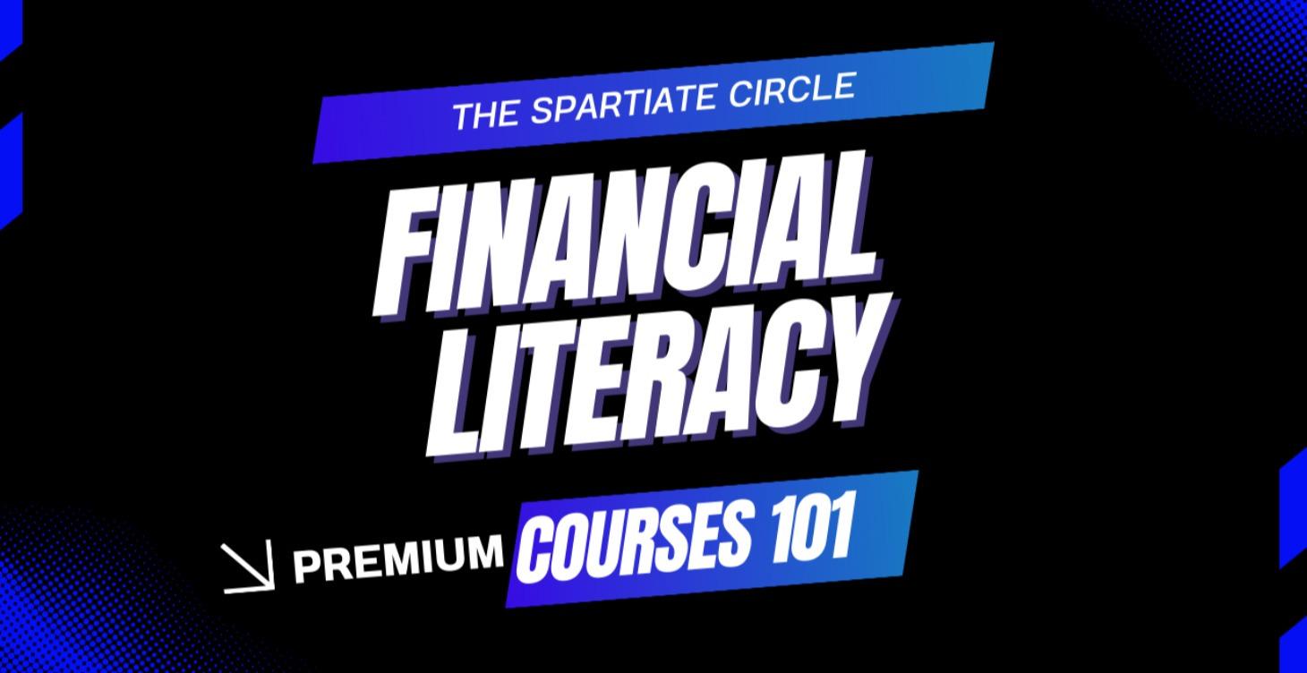 FINANCIAL LITERACY 101