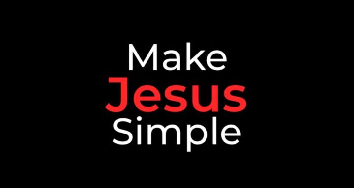 Make Jesus Simple