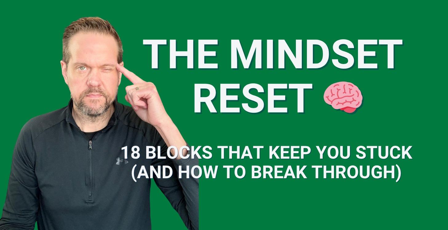 The Mindset Reset