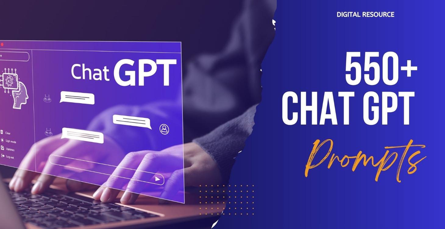 550 CHAT GPT PROMPTS