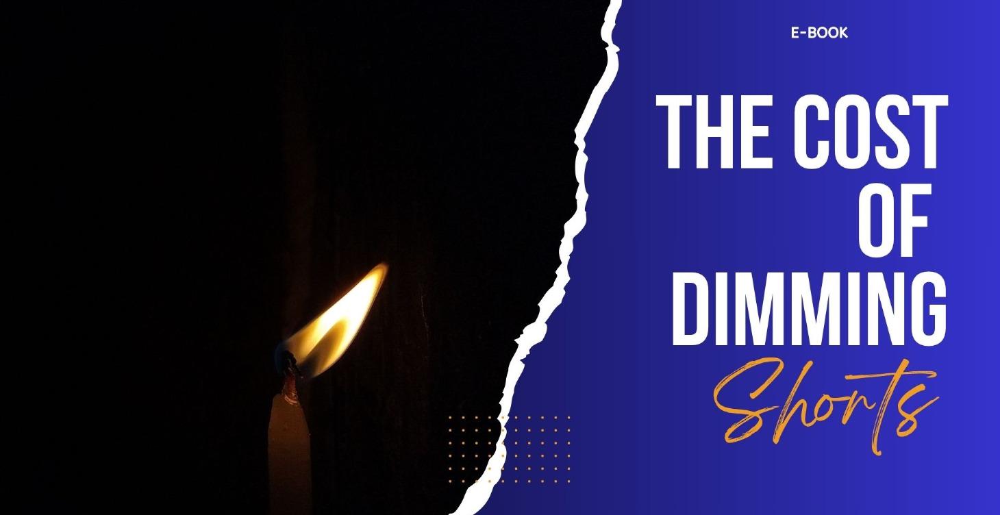 The Cost of Dimming Down
