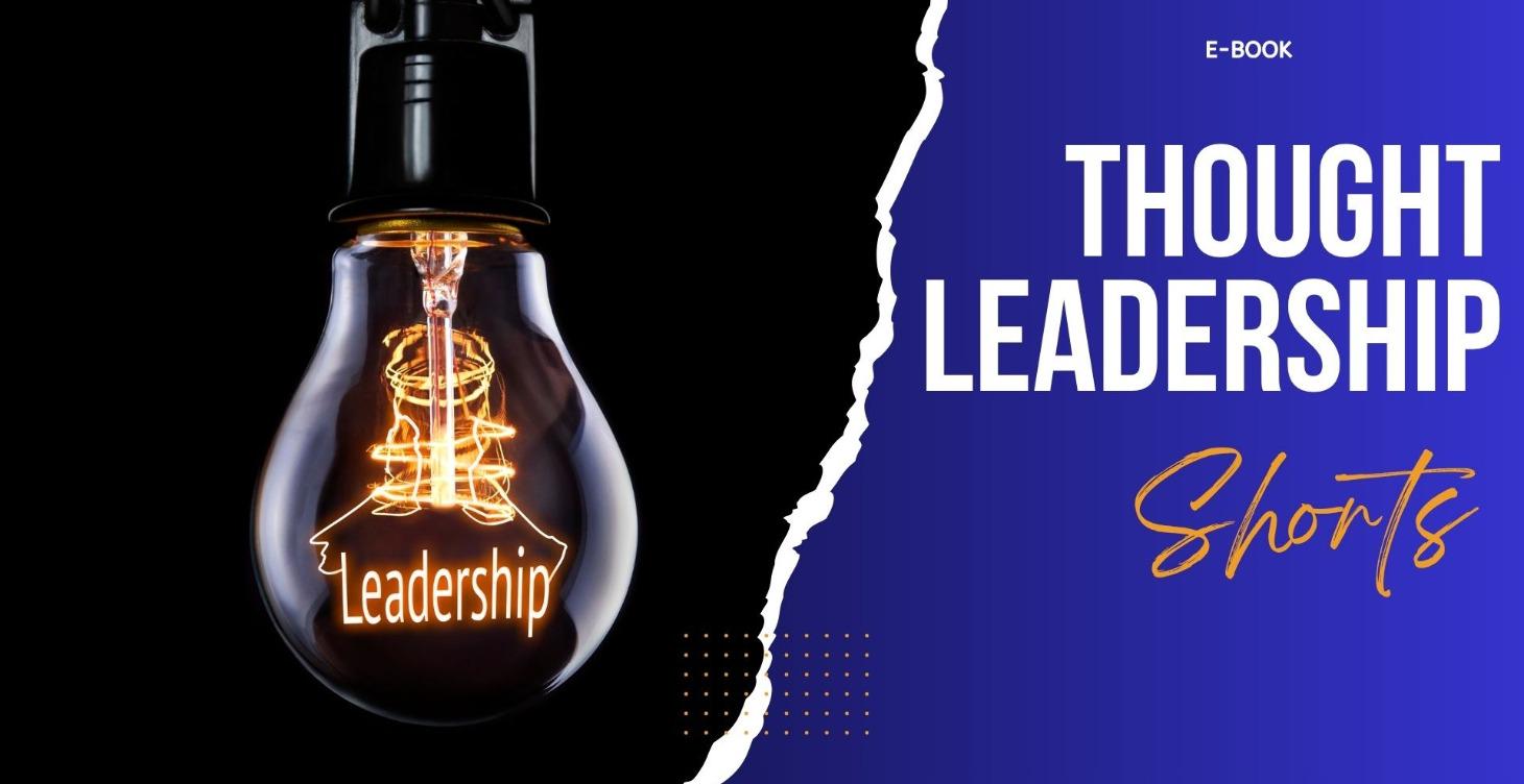 Thought Leadership in Action