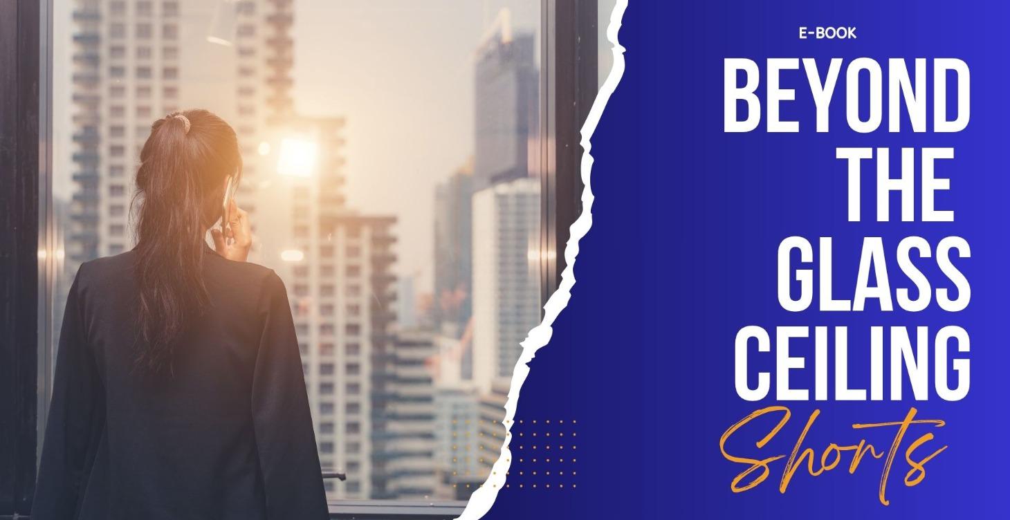 Beyond the GLASS Ceiling