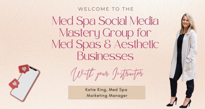 Med Spa Social Media Mastery