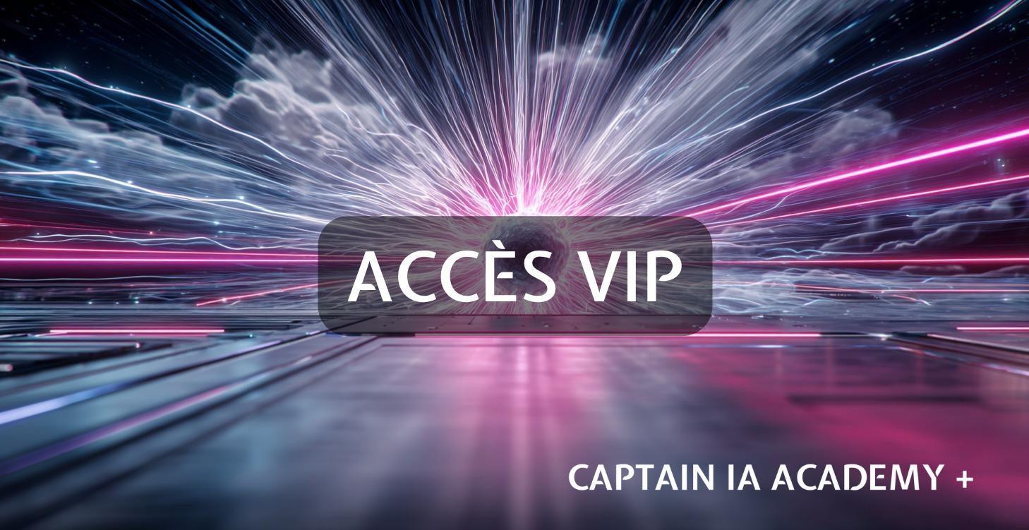 NIVEAU 4 : ACCES IA VIP
