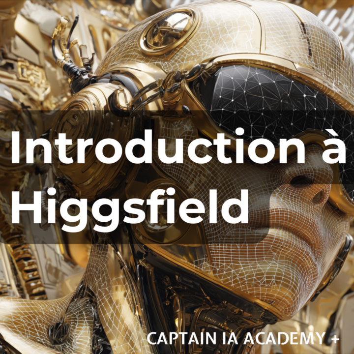 🔥 Nouveau module de cours sur Higgsfield IA !