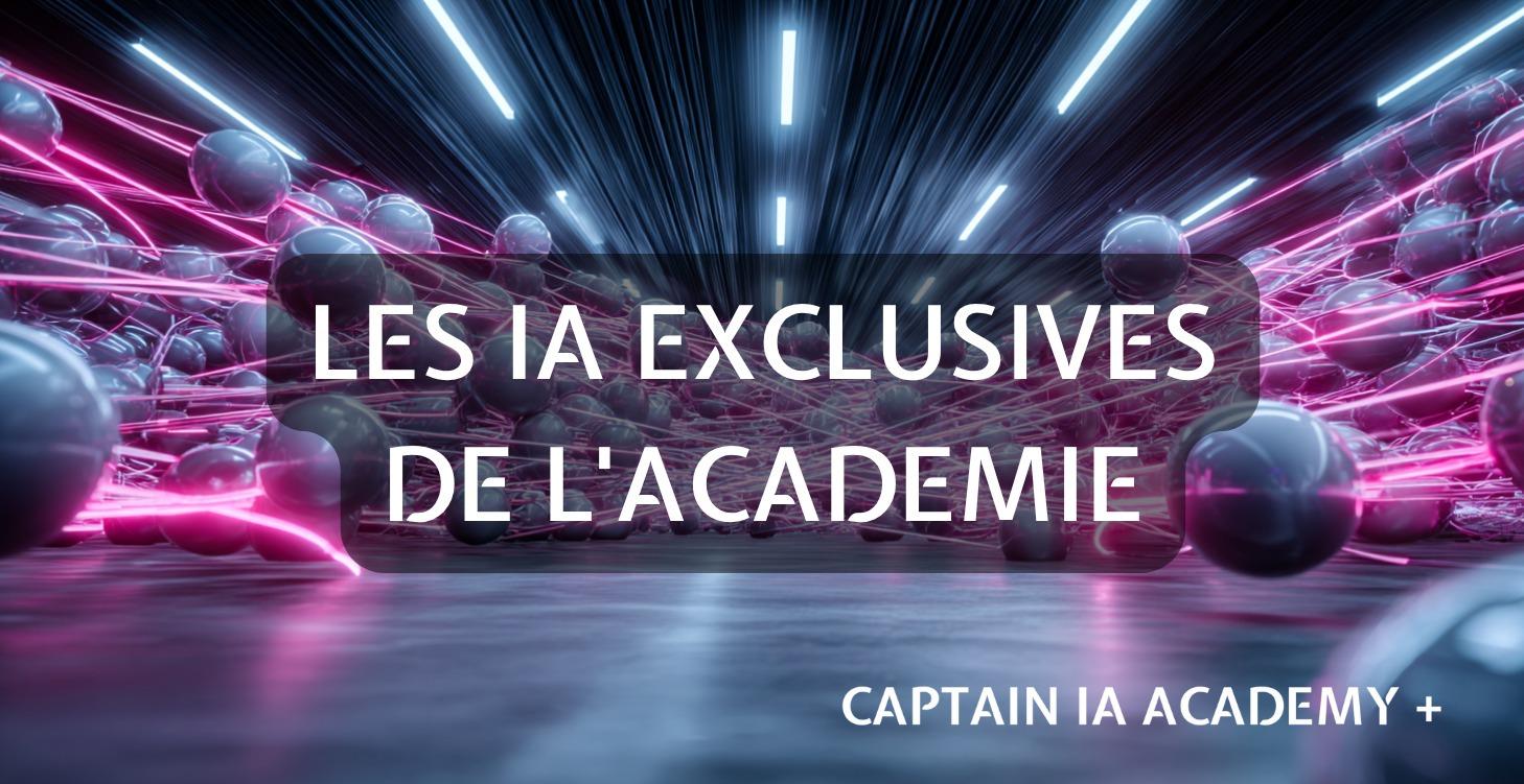 NIVEAU 3 : Les IA exclusives de l'ACADEMIE
