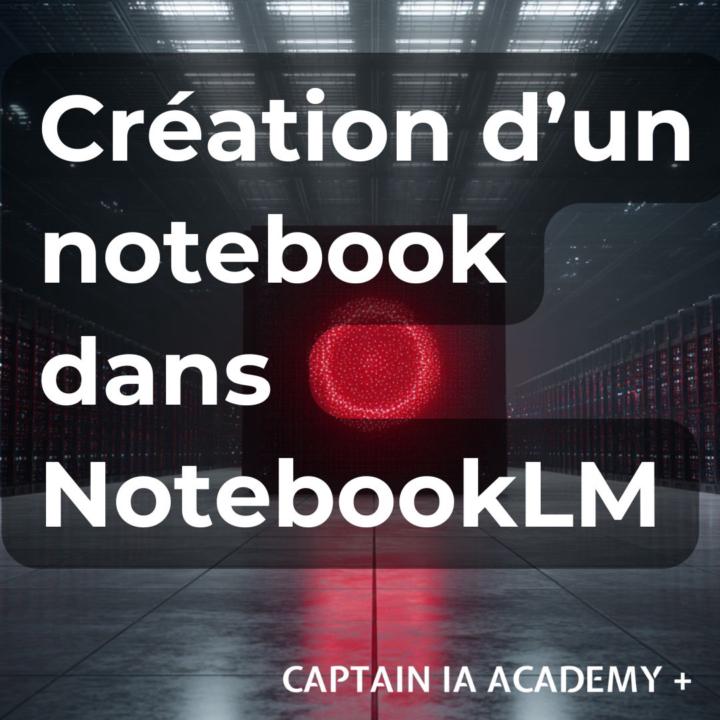 ⚡️⚡️NotebookLM : Prêt à passer en God Mode IA ?