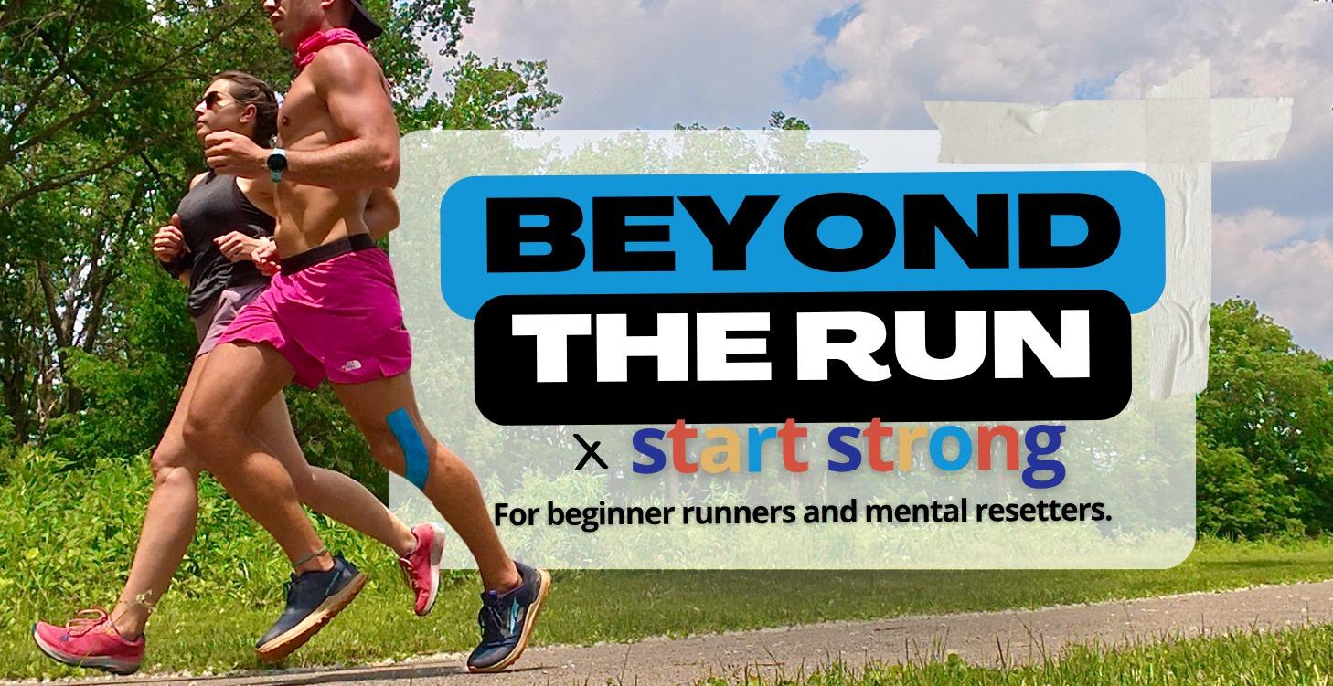 Start Strong | For beginners and mental resetters.