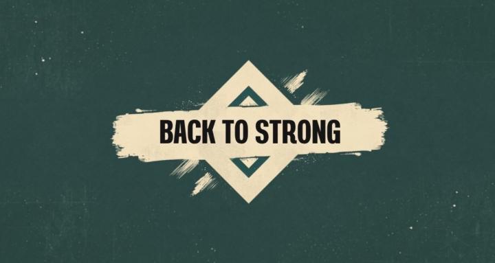 Back to Strong