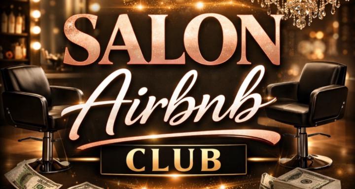 Salon Airbnb Club 💇🏾‍♀️