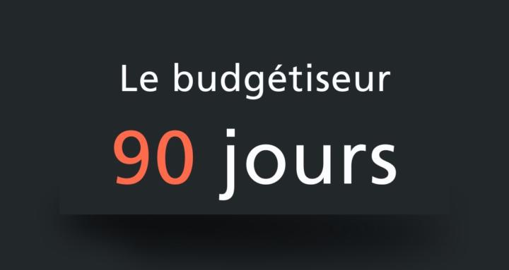 Le budgetiseur 90 jours