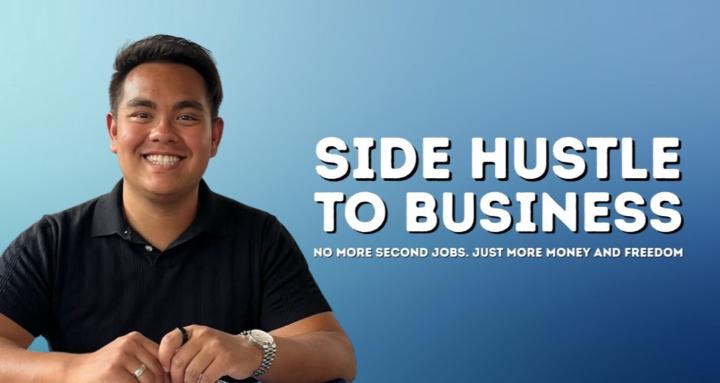 Side Hustle to Business