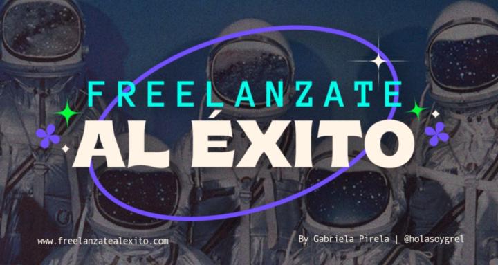 Freelanzate Al Éxito