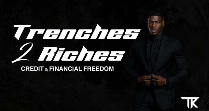 Trenches2Riches