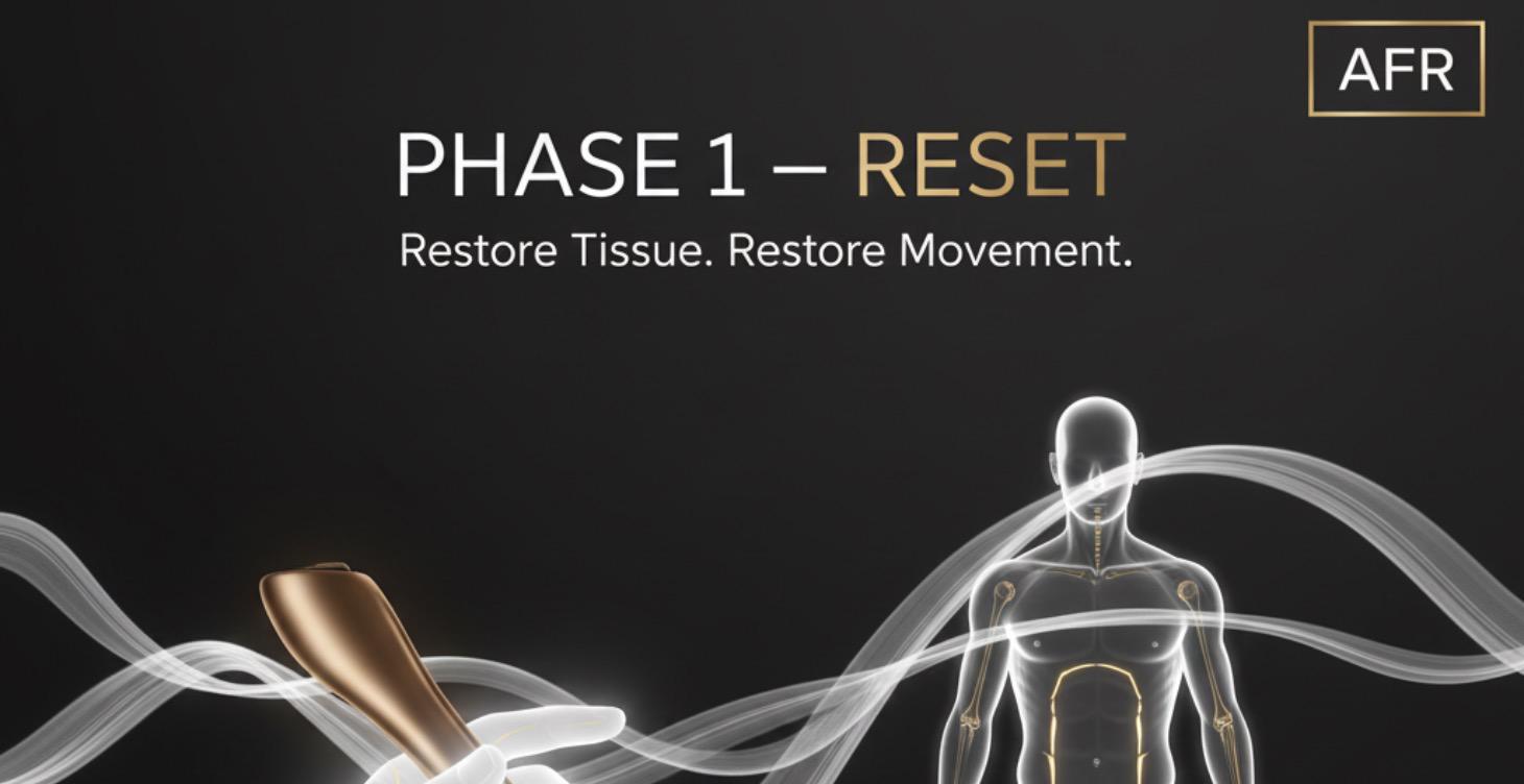 AFR Method Phase 1- Tissue Reset