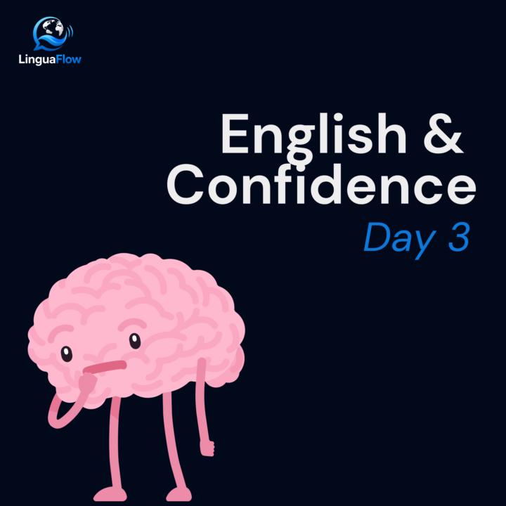 📅 Day 3 – English & Confidence 🧠