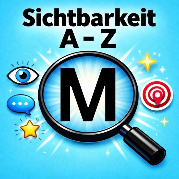Sichtbarkeit 👀 von A bis Z 🔎 M = Mobile Optimierung 📲 !!! 