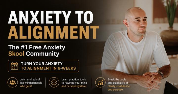 Anxiety To Alignment