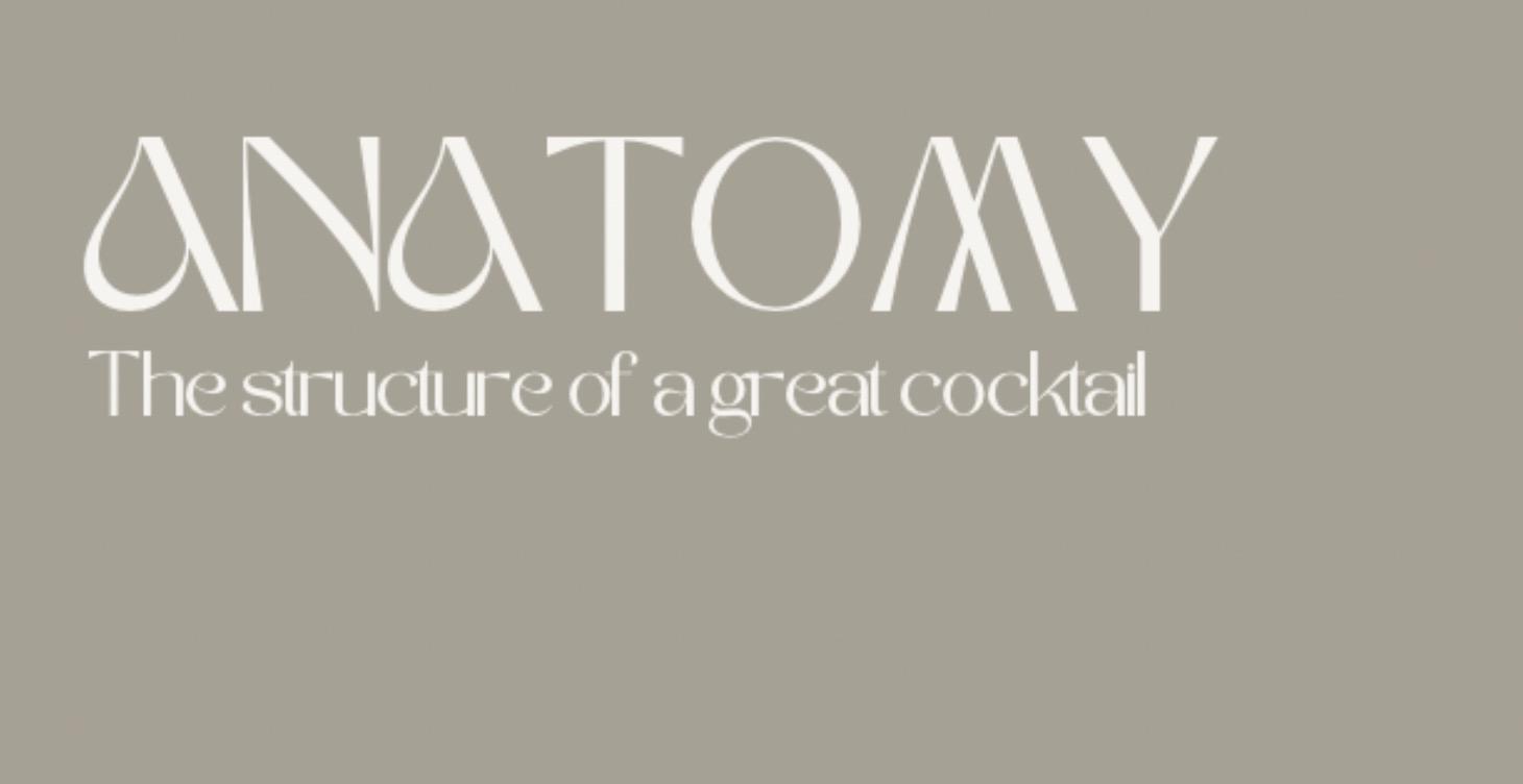 The Anatomy of a Great Cocktail