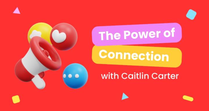 The Power of Connection