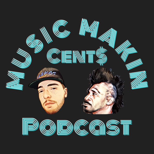 Music Makin’ Cents Podcast is in Full Swing! 