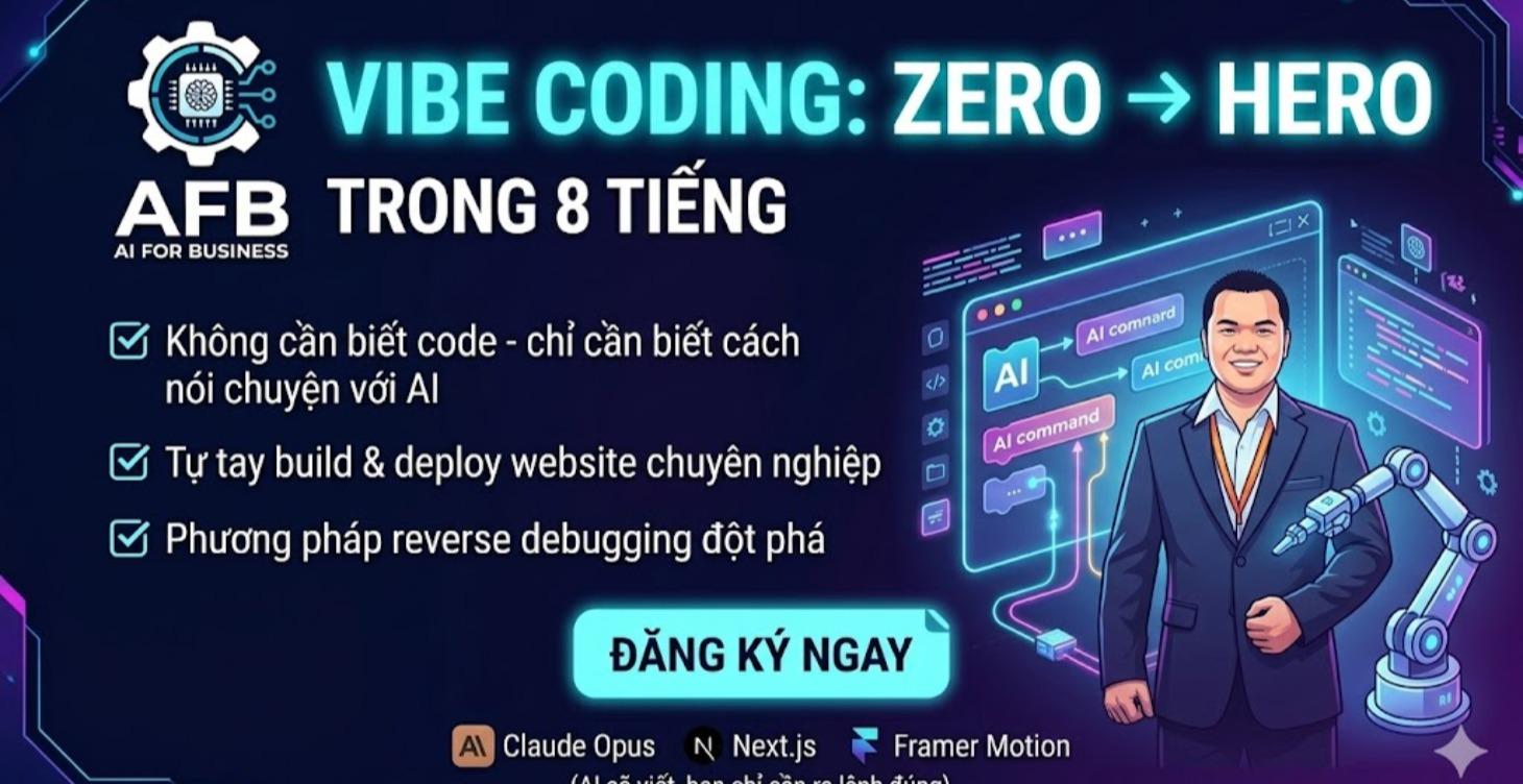 Vibe Coding Zero --> Hero trong 8h