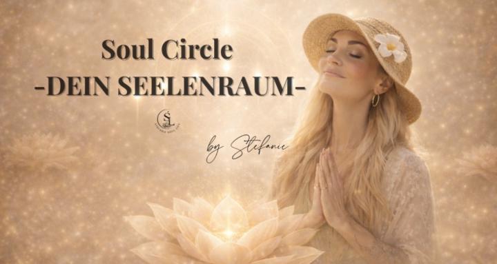 Soul Circle ✨ Dein Seelenraum