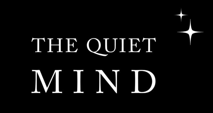 The Quiet Mind