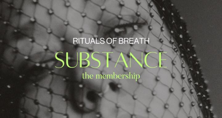 Substance - the membership.