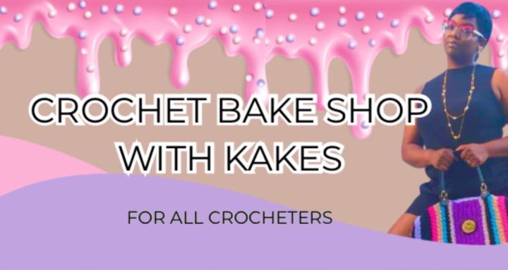 Crochet Bake Shop with Kakes