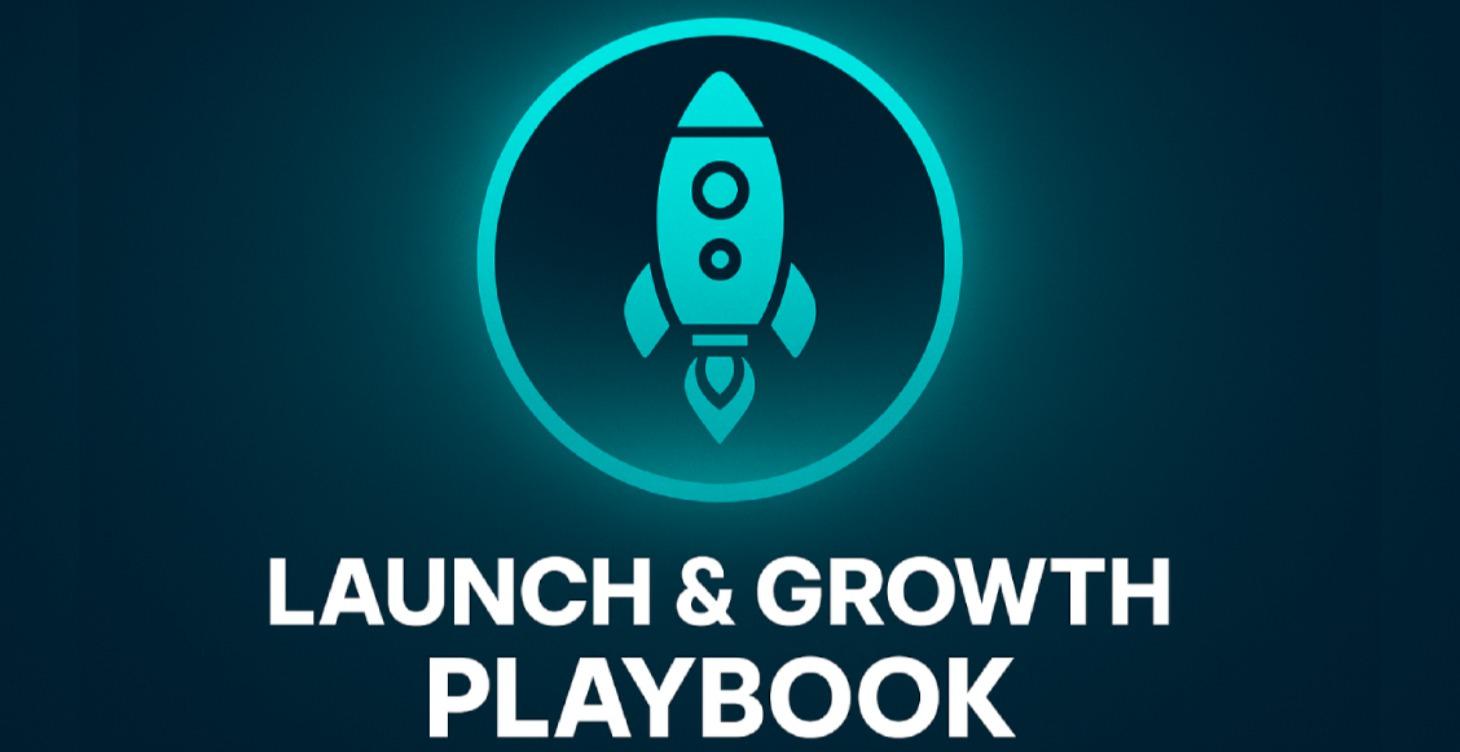 Launch & Growth Playbook