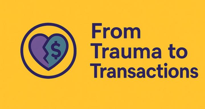Trauma to Transactions