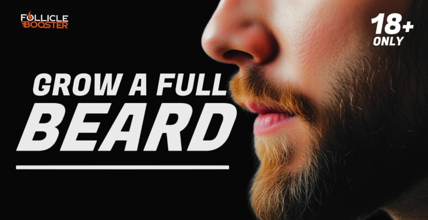 Beard Growth (Follicle Booster)