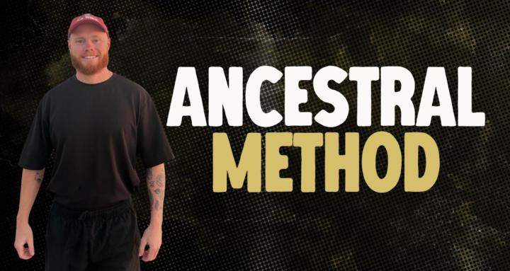 Ancestral Method 