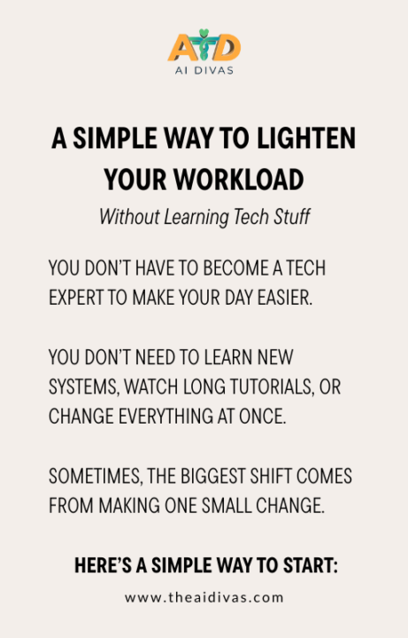  A Simple Way to Lighten Your Workload