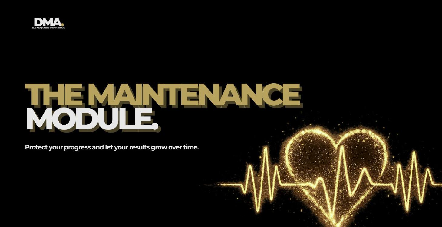 The Maintenance Module