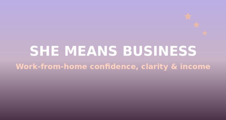 ✨ She Means Business