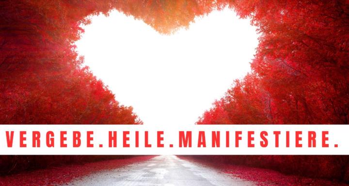 Manifestieren durch Vergebung