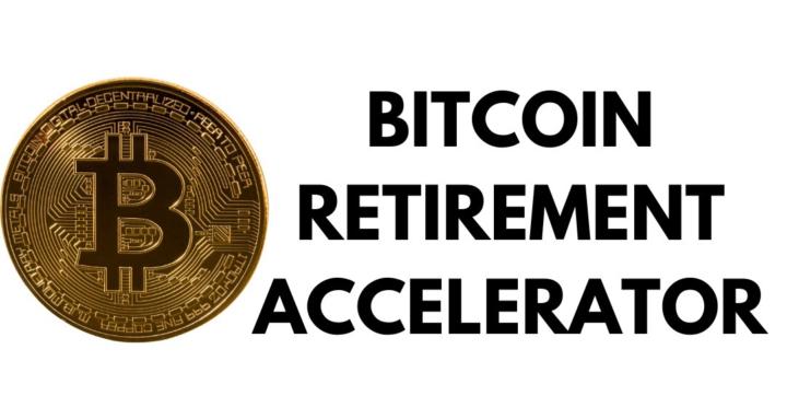 Bitcoin Retirement Accelerator