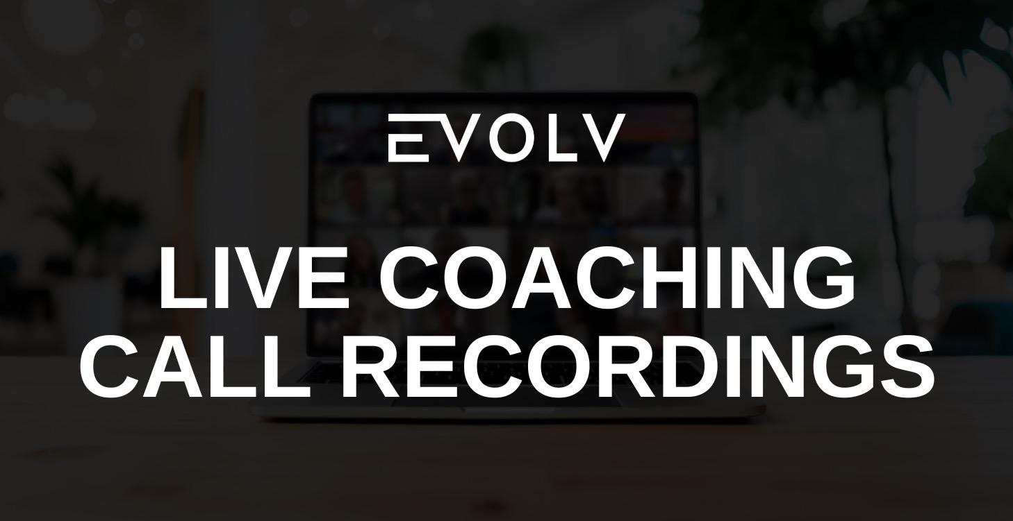 🎥 Live Coaching Call Recordings