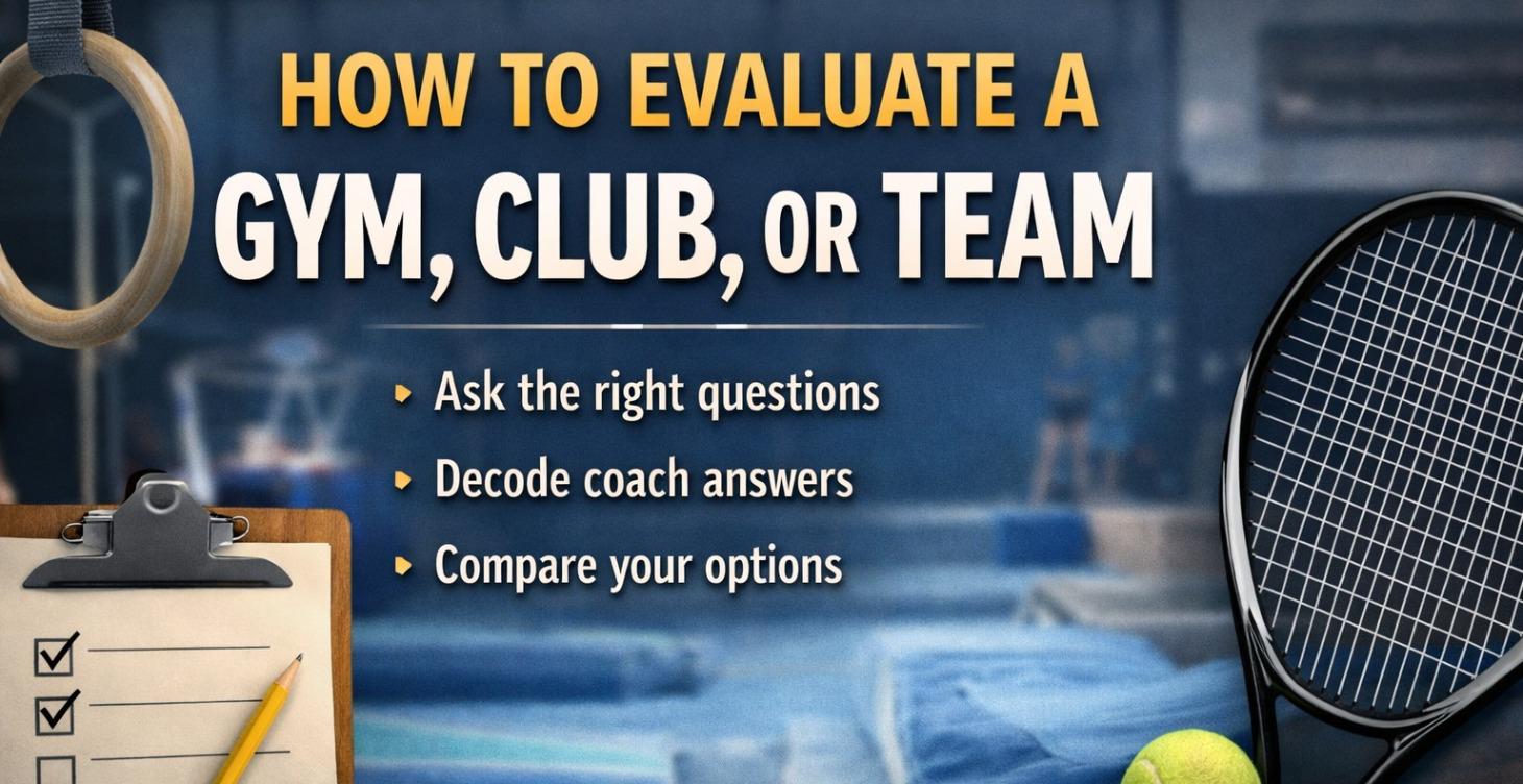 How to Evaluate a Gym, Club, or Team