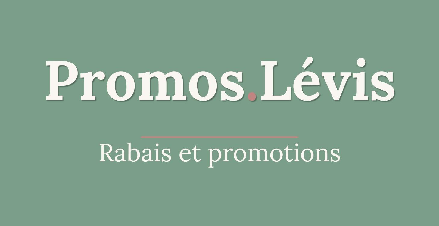 Promotions offertes par les entreprises de Lévis