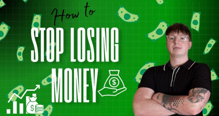 Stop Losing Money
