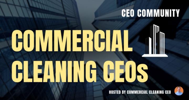 Commercial Cleaning CEOs™