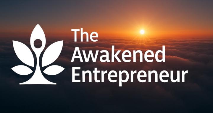 The Awakened Entrepreneur