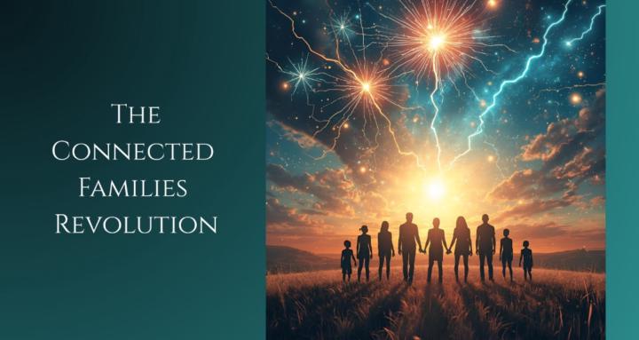 CONNECTED FAMILIES REVOLUTION